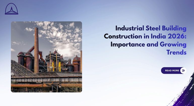 Industrial Steel Building Construction in India 2026